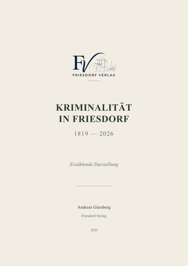 Titelseite des ersten Berichts: Kriminalität in Friesdorf